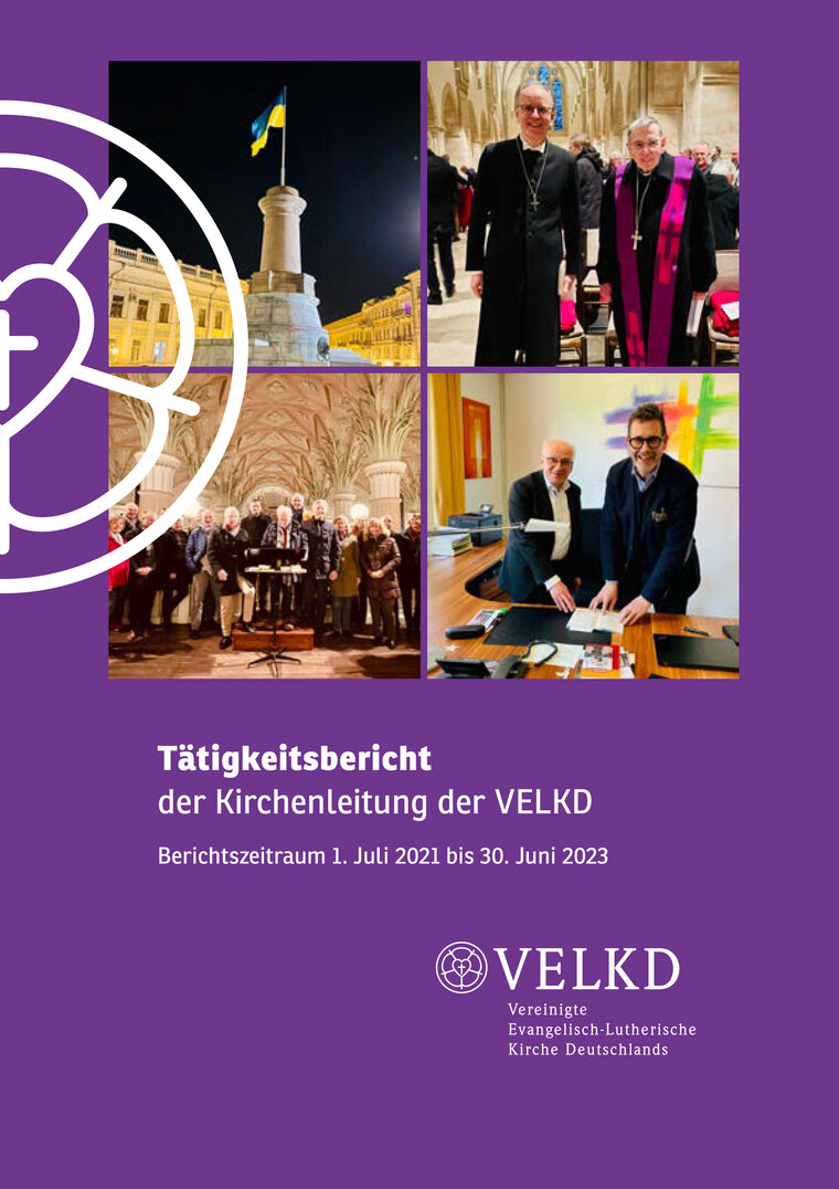 Titelblatt auf violettem Hintergrund mit Fotocollage aus kirchlichen Szenen, Titel des Tätigkeitsberichts 2021–2023 und VELKD-Logo.