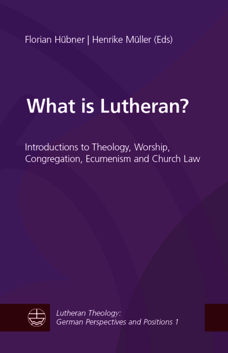 Cover - What ist Lutheran (2019) Violettes Buchcover mit abstrakten Formen; Titel „What is Lutheran?“, Untertitel zu Theologie, Gottesdienst und Kirchenrecht; Reihenangabe „Lutheran Theology: German Perspectives and Positions 1“; unten links Logo der Evangelischen Verlagsanstalt, Leipzig