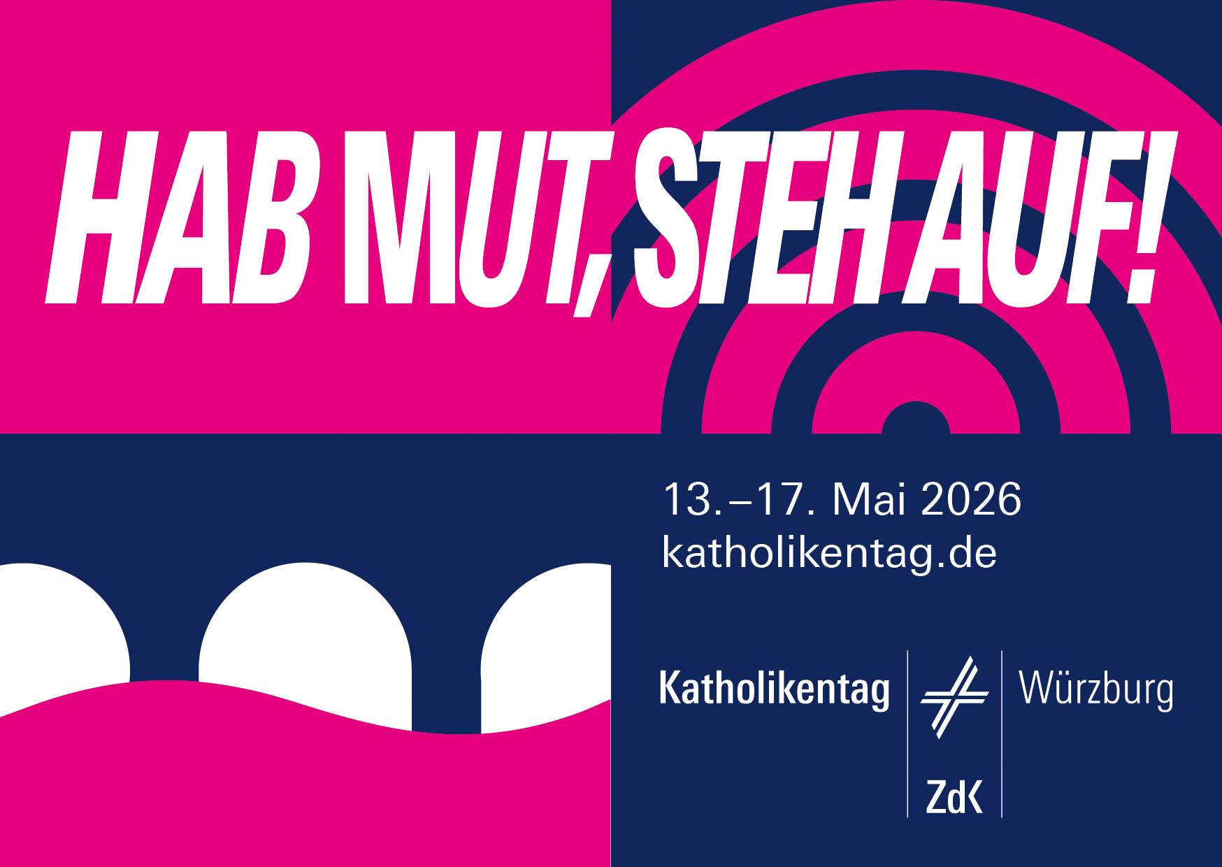 Pink-blaue Werbung für den Katholikentag 2026 mit dem Motto "Hab Mut, steh auf!"